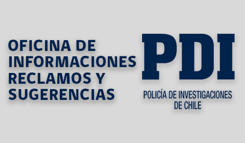 Oficina de informaciones, reclamos y sugerencias Policía de Investigaciones